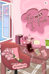 The Way I Feel - Nitaaalyn